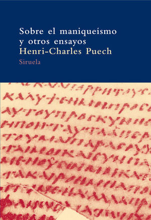 SOBRE EL MANIQUEÍSMO Y OTROS ENSAYOS