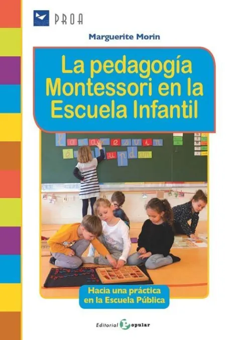 La Pedagogía Montesori en la Escuela Infantil