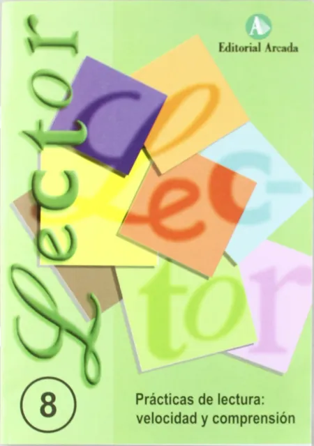 Lector 8. Practicas de Lectura: Velocidad y Comprension