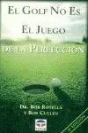 Golf no Es el Juego de la Perfeccion, el