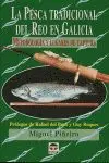 Pesca Tradicional del Reo en Galicia, la