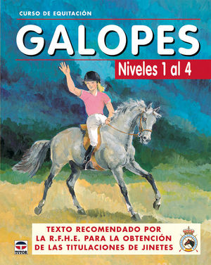 GALOPES, CURSO DE EQUITACIÓN, NIVELES 1 AL 4