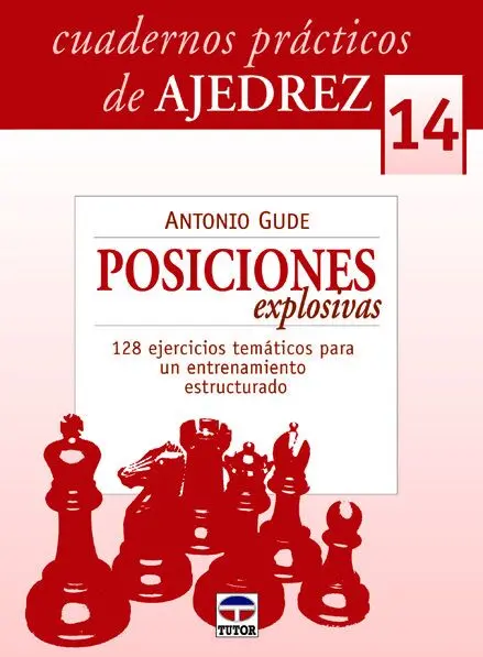 Cuaderno de Ajedrez 14 Posiciones Explos