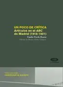 Poco de Critica,Un. articulos en el Abc de Madrid 1918-1921. Univ Alicante-Mg-Rust