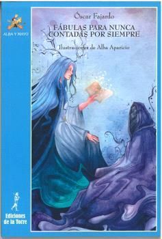 FÁBULAS PARA NUNCA CONTADAS POR SIEMPRE