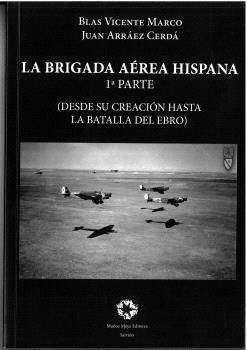LA BRIGADA AÉREA HISPANA