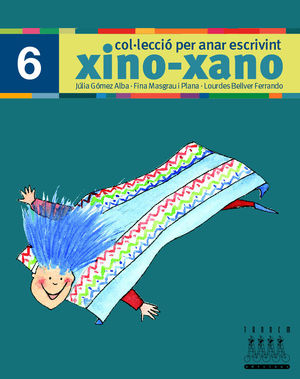 PER ANAR ESCRIVINT XINO-XANO 6