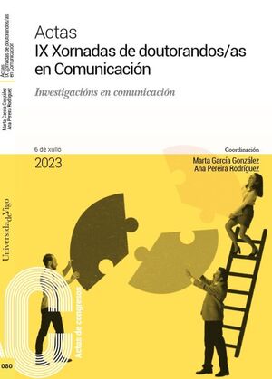 ACTAS IX XORNADAS DE DOUTORANDOS/AS EN COMUNICACIÓN.