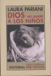DIOS NO QUIERE A LOS NIÑOS