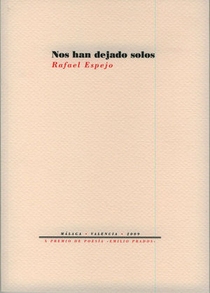 NOS HAN DEJADO SOLOS