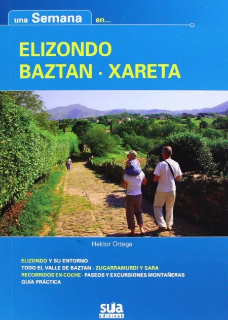 Elizondo - Baztan - Xareta (Una Semana en... )