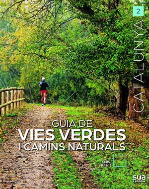 Guia de Vies Verdes I Camins Naturals