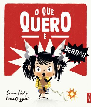 O QUE QUERO E BERRAR