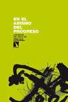 En el Abismo del Progreso