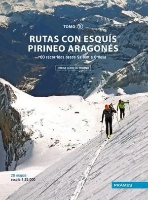 Rutas con Esquís Pirineo Aragonés Tomo Ii