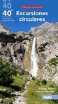 40 + 1 EXCURSIONES CIRCULARES POR EL PIRINEO ARAGONÉS