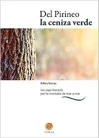 Del Pirineo la Ceniza Verde