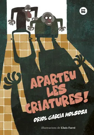 Aparteu les Criatures!