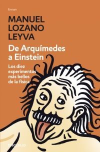 ARQUIMEDES A EINSTEIN, DE