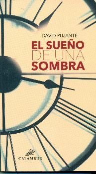 EL SUEÑO DE UNA SOMBRA