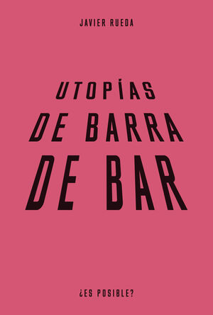 UTOPÍA DE BARRA DE BAR