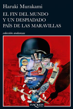 FIN DEL MUNDO Y UN DESPIADADO PAIS DE LAS MARAVILLAS A-705