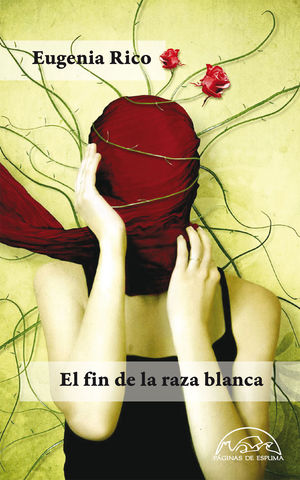 FIN DE LA RAZA BLANCA