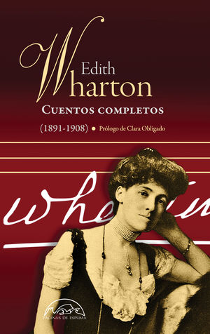 CUENTOS COMPLETOS EDITH WHARTON (VOL.1)
