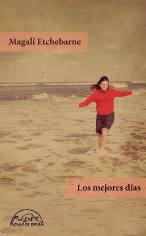 Mejores Días, los