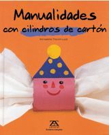 MANUALIDADES CON CILÍNDROS DE CARTÓN