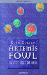 LA VENGANZA DE OPAL (ARTEMIS FOWL 4)