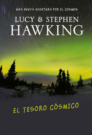 EL TESORO CÓSMICO (LA CLAVE SECRETA DEL UNIVERSO 2)