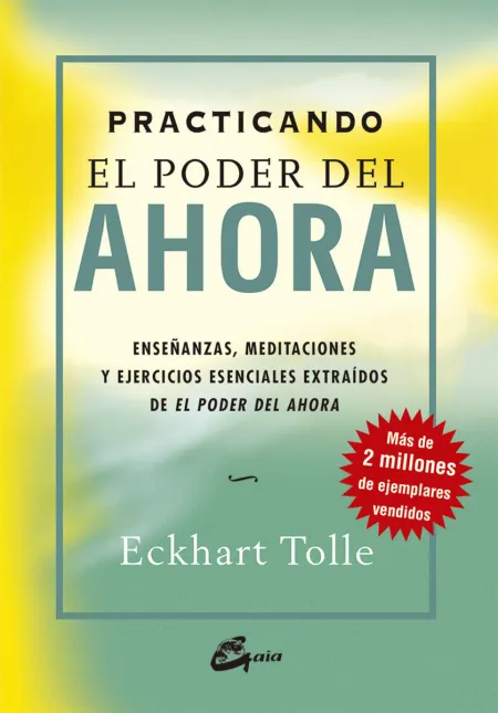 Practicando el Poder del Ahora