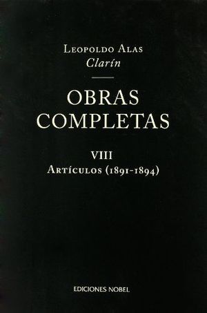 OBRAS COMPLETAS VIII ARTICULOS 1891 1894 - CLARIN
