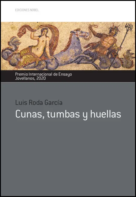 Cunas, Tumbas y Huellas