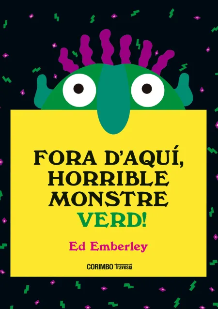 Fora D'aquí, Horrible Monstre Verd