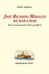 JOSÉ RICARDO MORALES DE MAR A MAR