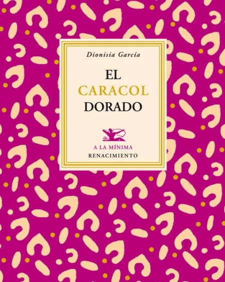 Caracol Dorado , el / Renacimiento