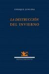 LA DESTRUCCIÓN DEL INVIERNO