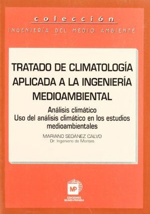 TRATADO DE CLIMATOLOGIA APLICADA A LA INGENIERIA MEDIOAMBIENTAL. ANALI