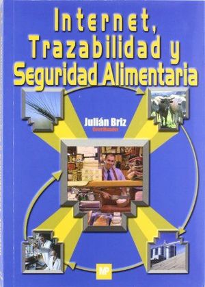INTERNET TRAZABILIDAD Y SEGURIDAD ALIMENTARIA