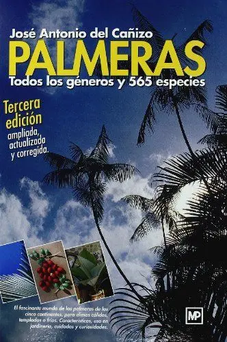 Palmeras Generos y 565 Especies