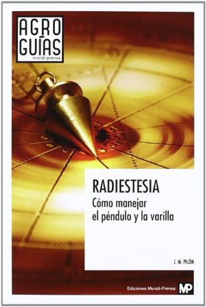 RADIESTESIA COMO MANEJAR PENDULO Y VARILLA