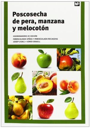 POSCOSECHA DE PERA, MANZANA Y MELOCOTON
