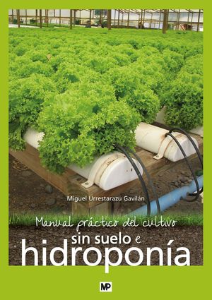 MANUAL PRACTICO CULTIVO SIN SUELO E HIDROPONIA