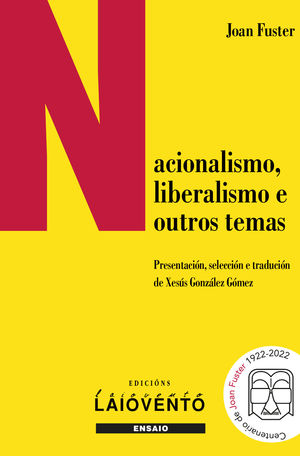 NACIONALISMO, LIBERALISMO E OUTROS TEMAS