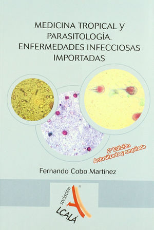 MEDICINA TROPICAL Y PARASITOLOGIA. ENFERMEDADES I