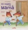 Un Regalo para Mamá