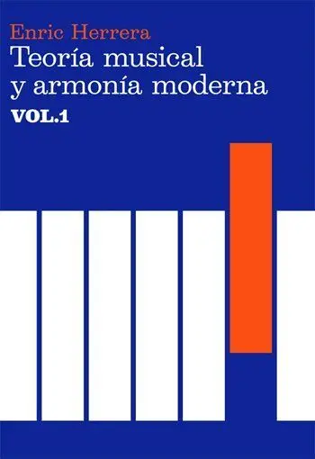 Teoria Musical y Armonia Moderna Vol. 1