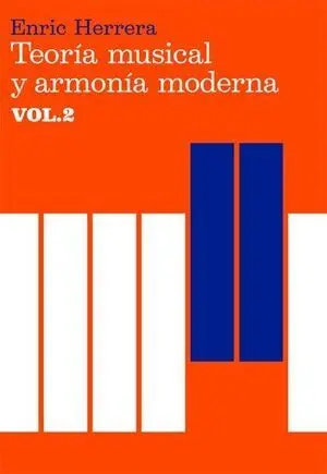 Teoria Musical y Armonia Moderna Vol 2